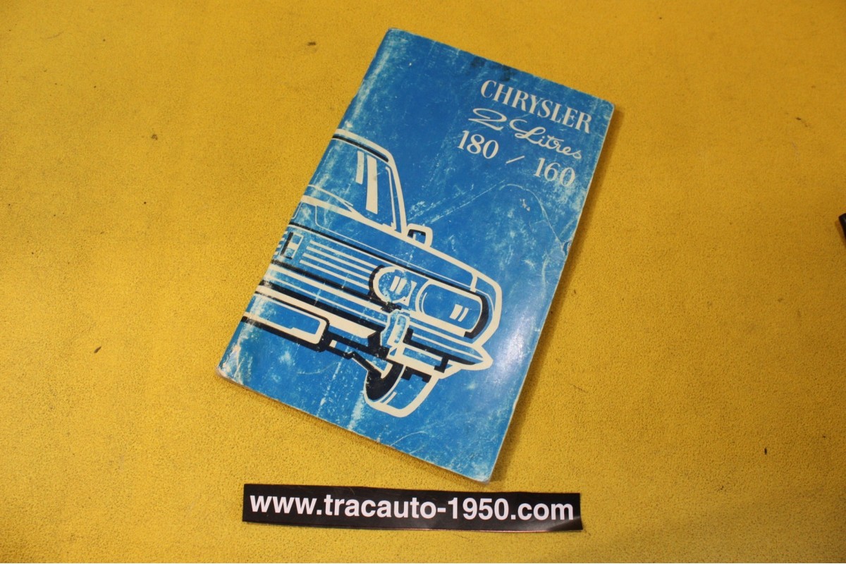 NOTICE D'UTILISATION OU LIVRET DE BORD...SIMCA TALBOT CHRYSLER 160/180 2L