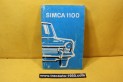 NOTICE D'UTILISATION OU LIVRET DE BORD...SIMCA TALBOT 1100