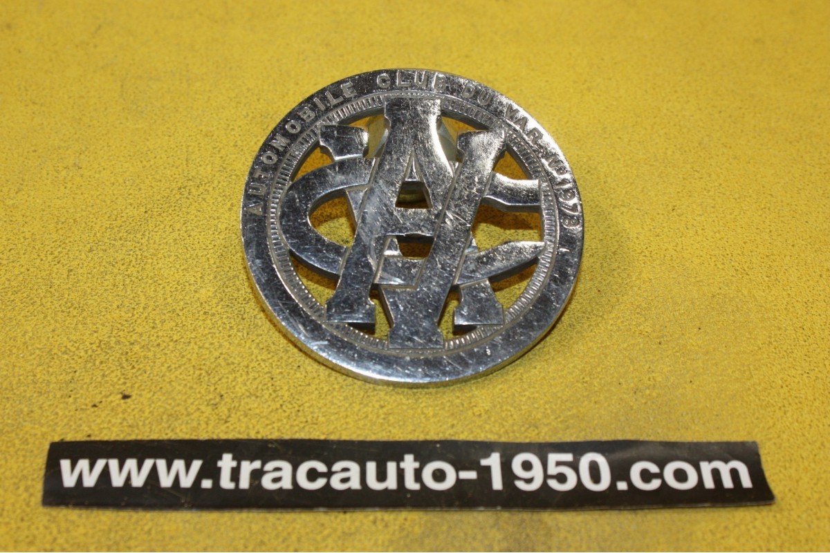 BADGE OU ECUSSON CLUB DE CALANDRE Ø/80mm....AUTOMOBILES CLUB DU VAR